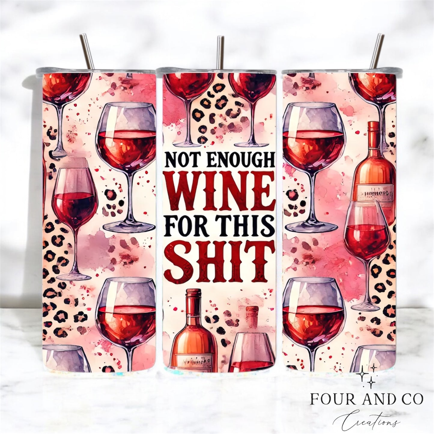 Not Enough Wine 20oz Tumbler