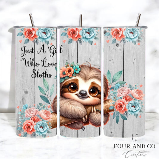 Just A Girl Who Loves Sloths 20oz Tumbler